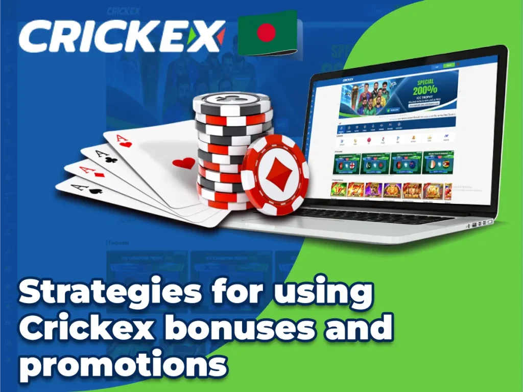 Strategies for using Crickex bonuses and promotions